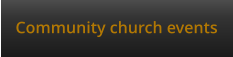 Community church events